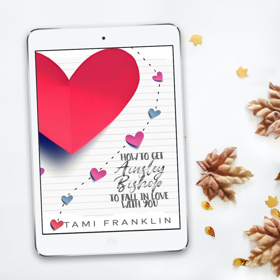 HOW TO GET AINSLEY BISHOP TO FALL IN LOVE WITH YOU